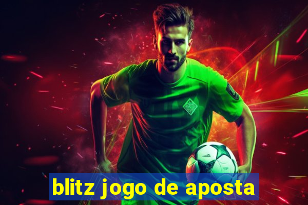 blitz jogo de aposta